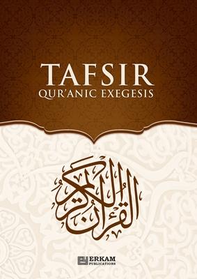 Tafsir - Quranic Exegesis [For High School Students]: Islamic Studies Textbook