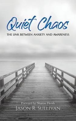 Quiet Chaos