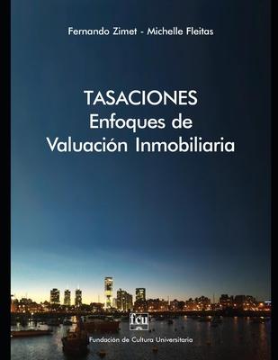 Tasaciones: Enfoques de valuacin inmobiliaria