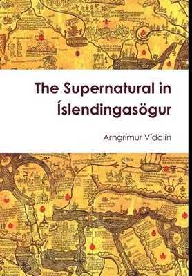 The Supernatural in slendingasgur