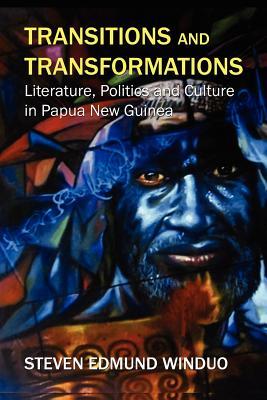 Transitions and Transformations: Literature, Politics, and Culture