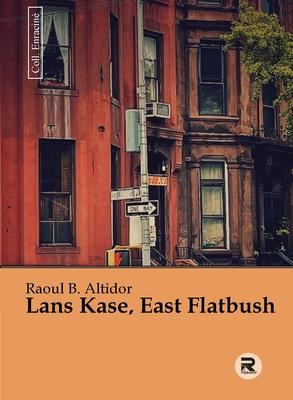 Lans kase, East Flatbush