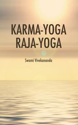 Karma-Yoga Raja-Yoga