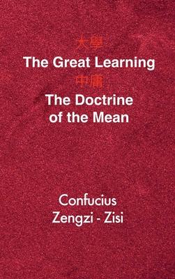 The Great Learning - The Doctrine of the Mean: Chinese-English Edition Subscription