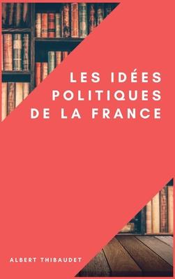 Les ides politiques de la France