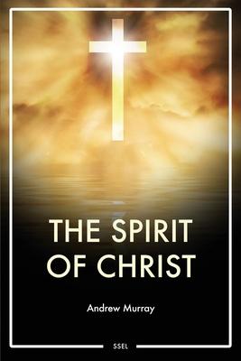 The Spirit of Christ: Easy to Read Layout