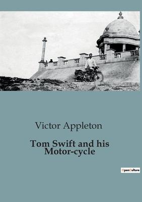 Tom Swift and his Motor-cycle