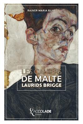 Les cahiers de Malte Laurids Brigge: dition bilingue allemand/franais (+ audio intgr)