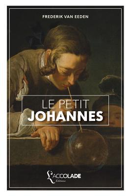 Le Petit Johannes: dition bilingue nerlandais/franais (+ lecture audio intgre)