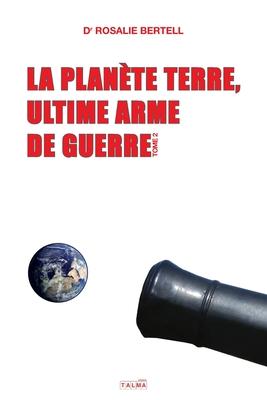 La Plante Terre, ultime arme de guerre - T. 2 Subscription