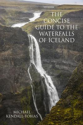 The Concise Guide To The Waterfalls Of Iceland