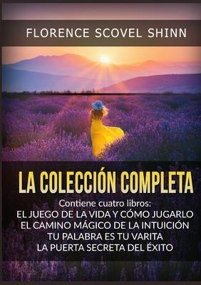 La Coleccin Completa: contiene cuatro libros de Florence Scovel Shinn - Subscription