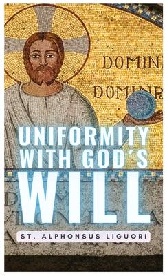 Uniformity With Gods Will