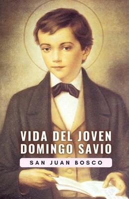 Vida del joven Domingo Savio