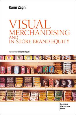 VISUAL MERCHANDISING AND IN-STORE BRAND EQUITY - 2 ed. Subscription