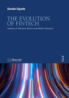 The Evolution of Fintech: Analysis of Valuation Metrics and Market Dynamics Subscription