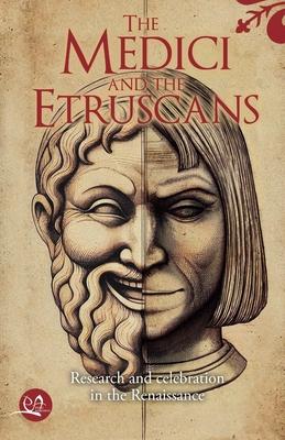 The Medici and the Etruscans