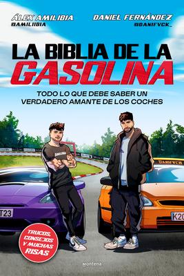 La Biblia de la Gasolina / The Gasoline Bible Subscription