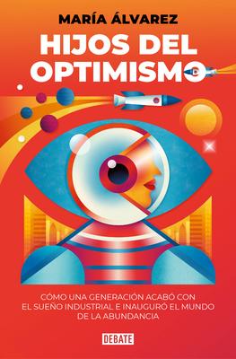 Hijos del Optimismo / Children of Optimism Subscription