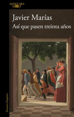 As- Que Pasen Treinta Aos / So Thirty Years May Pass Subscription
