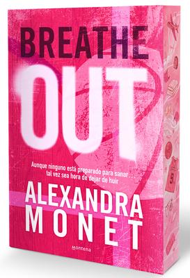 Breathe Out (Spanish Edition, Cantos Pintados)
