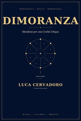 Dimoranza: Manifesto per una Civilt Ubiqua Subscription