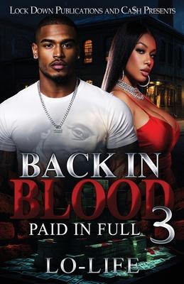 Back In Blood 3: Paid In Full Subscription