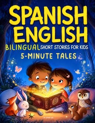 Spanish English Bilingual Short Stories for Kids: 5-Minute Tales: 60 Fun Adventures with Interactive Activities to Build Vocabulary, Reading Confidenc Subscription