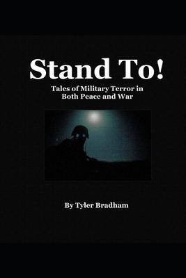 Stand To!: Tales of Military Terror in Both Peace and War Subscription