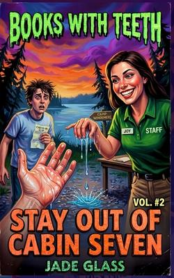 Stay Out Of Cabin Seven