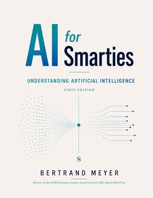 AI for Smarties - Understanding Artificial Intelligence