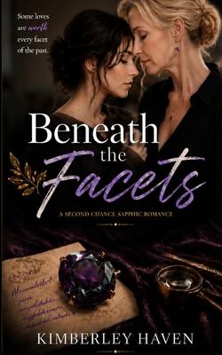 Beneath the Facets