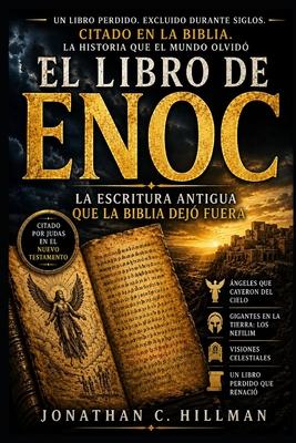 El Libro de Enoc: La Escritura Antigua que la Biblia Dej Fuera Subscription