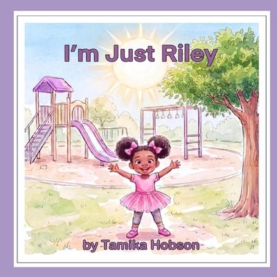 I'm Just Riley