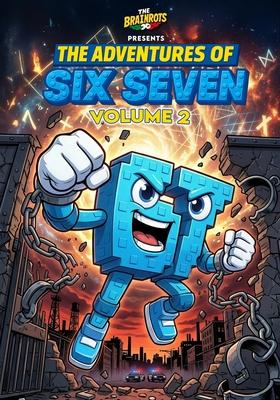 The Adventures of SIX SEVEN - Volume 2 - [English Version] 67 Italian Brainrot Character: Three complete mini-stories of Six Seven, character from the Subscription