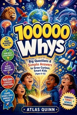 100000 Whys: Big Questions & Simple Answers to Grow Curious, Smart Kids (Ages 6-12) Subscription