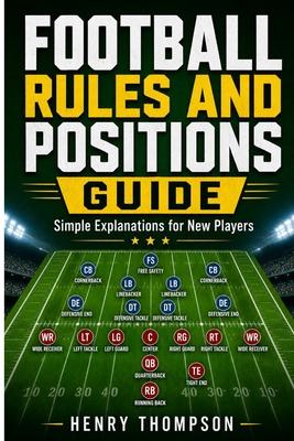 Football rules and positions guide: Simple explanations for new players Subscription