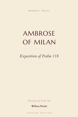 Exposition of Psalm 118 Subscription