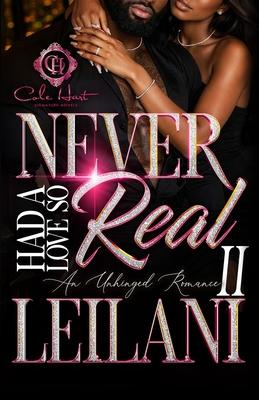 Never Had A Love So Real 2: An Unhinged Romance Subscription