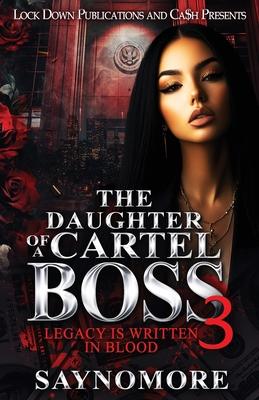 The Daughter Of A Cartel Boss 3: Legacy Is Written In Blood Subscription