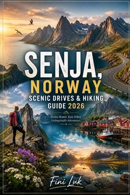 Senja, Norway Scenic Drives & Hiking Guide 2026 Subscription