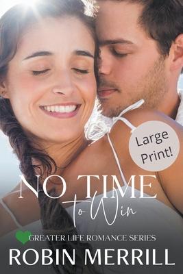 No Time to Win (Large Print Edition) Subscription