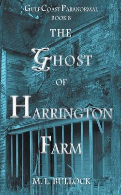 The Ghost of Harrington Farm