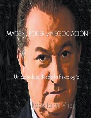 Imagen, Poder y Negociacin