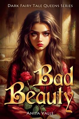 Bad Beauty