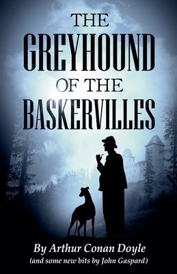 The Greyhound of the Baskervilles