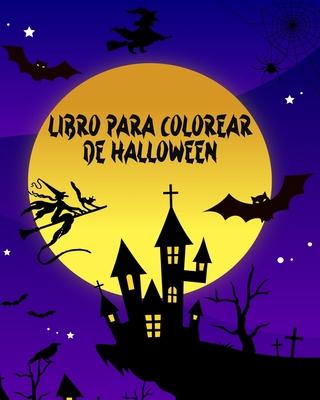 Libro para Colorear de Halloween: Gran libro para colorear de Halloween