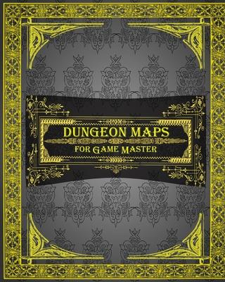 Dungeon Maps for Game Master: 75 Customizable & Unique Maps!