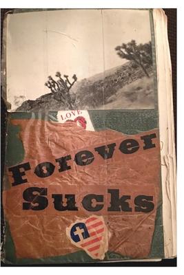 Forever Sucks: A posthumous autobiography