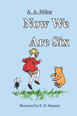 Now We Are Six